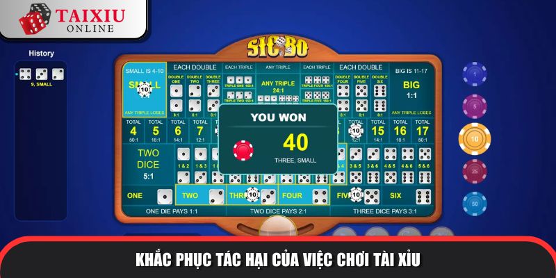 Khắc phục tác hại của việc chơi tài xỉu